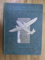 John Hammerton - War in the air. Aerial wonders of our time