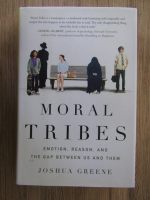 Joshua Greene - Moral tribes