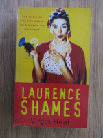 Laurence Shames - Virgin heat