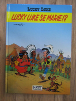 Anticariat: Lucky Luke - Lucky Luke se marie!?