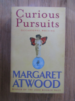 Margaret Atwood - Curious pursuits