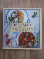 Anticariat: Moyra Fraser - Rose Elliot. The new vegetarian cookbook