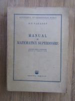 Anticariat: N. P. Tarasov - Manual de matematici superioare (1949)