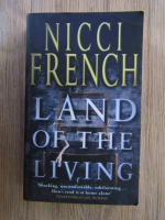 Anticariat: Nicci French - Land of the living