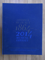 Anticariat: Odiseea muzicala 1864-2014 (editie bilingva)