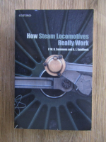 P. W. B. Semmens, A. J. Goldfinch - How steam locomotives really work