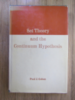 Paul J. Cohen - Set theory and the continuum hypothesis