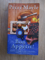 Anticariat: Peter Mayle - Bon appetit!