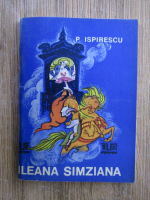 Petre Ispirescu - Ileana Simziana