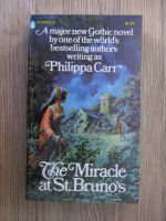 Philippa Carr -The miracle at St. Bruno's