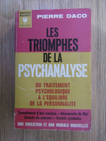 Pierre Daco - Les triomphes de la psychanalyse