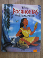 Anticariat: Pocahontas. Une legende indienne