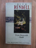 Anticariat: Ruth Rendell - From Doon with death