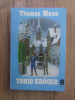 Thomas Mann - Tonio Kroger