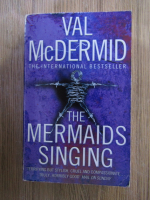 Anticariat: Val McDermid - The mermaids singing