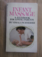 Anticariat: Vimala Schneider - Infant massage