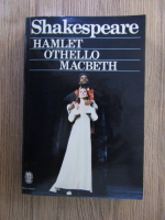 William Shakespeare - Hamlet. Othello. Macbeth