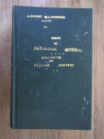 Anticariat: A. Gilbert, Louis Fournier - Precis de pathologie interne, volumul 4: Maladies du systeme nerveux, partea a II-a