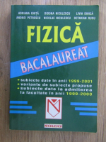 Adriana Ghita - Fizica. Bacalaureat 