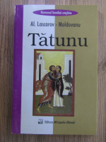 Al. Lascarov Moldovanu - Tatunu