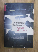 Anticariat: Alexandru Teodorescu - Celula de minori