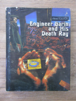 Alexei Tolstoy - Engineer Garin and his death ray 