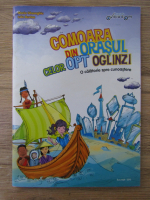 Anticariat: Ana Maria Gheorghiu, Iulia Burtea - Comoara din orasul celor opt oglinzi. O calatorie spre cunoastere