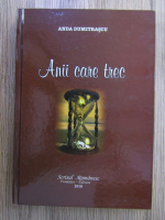 Anda Dumitrascu - Anii care trec