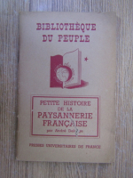 Andre Deleage - Petite histoire de la Paysannerie francaise 