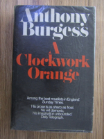 Anthony Burgess - A clockwork orange