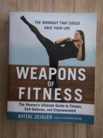 Anticariat: Avital Zeisler - Weapons of fitness