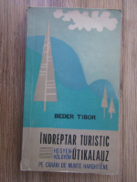 Beder Tibor - Indreptar turistic (editie bilingva)