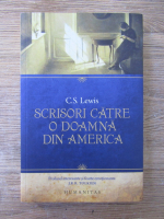 Anticariat: C. S. Lewis - Scrisori catre o doamna din America