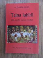 Anticariat: Claudiu Dumea - Taina iubirii. Sfanta liturgie comentata si meditata