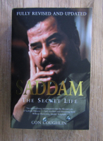 Con Coughlin - Saddam. The secret life