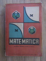 Constantin Ionescu-Bujor, A. Hollinger - Matematica. Manual pentru clasa a VIII-a