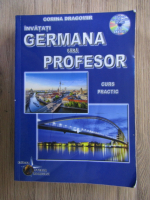 Corina Dragomir - Invatati germana fara profesor. Curs practic