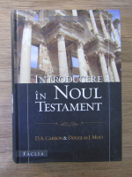 D.A. Carson - Introducere in Noul Testament