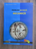 Daniel Ovidiu Crocnan - Probleme de fizica mecanica