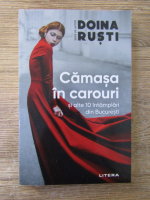 Doina Rusti - Camasa in carouri si alte 10 intamplari din Bucuresti