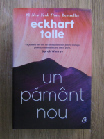 Eckhart Tolle - Un pamant nou