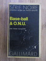 Anticariat: Frank McAuliffe -  Base-ball and O.N.U.