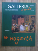 Galleria d'arte, volumul 64. Hogarth