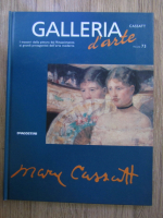 Anticariat: Galleria d'arte, volumul 73. Cassatt