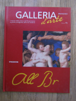 Anticariat: Galleria d'arte, volumul 75. Bronzino