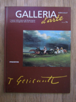 Galleria d'arte, volumul 76. Gericault