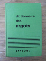 Gaston Esnault - Dictionnaire des argots