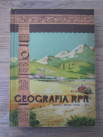 Geografia R.P.R., manual pentru clasa a XI a