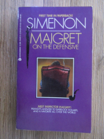 Georges Simenon - Maigret on the defensive