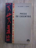 Gh. Zamfir - Prese cu excentric